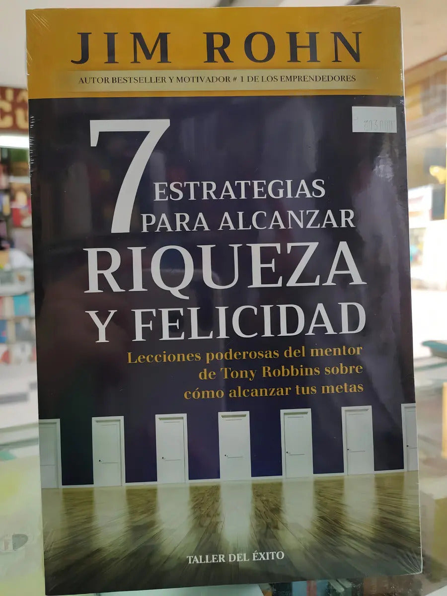 7 Estrategias Para Alcanzar La Riqueza Y Felicidad