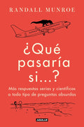 Que Pasaria Si 2, De Randall Munroe. Editorial Aguilar En Español