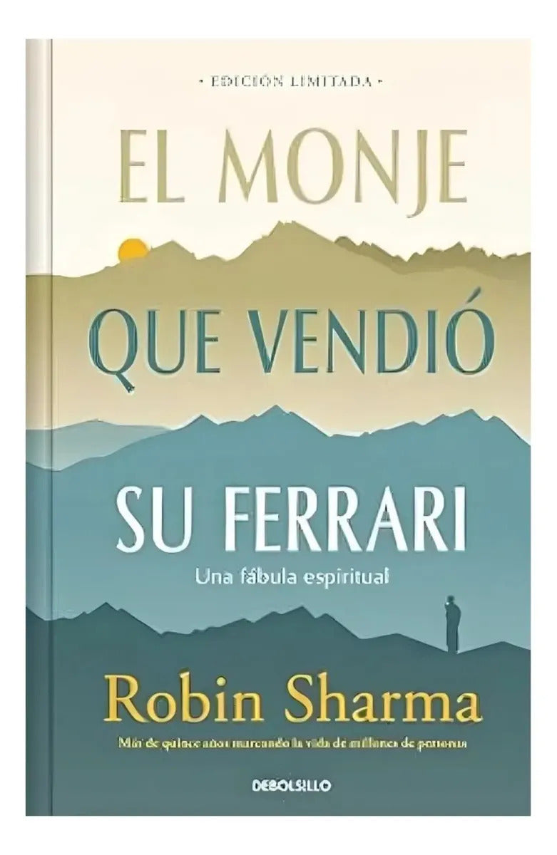 Libro El Limited Monje Que Vendio Su Ferrari - Robin Sharm