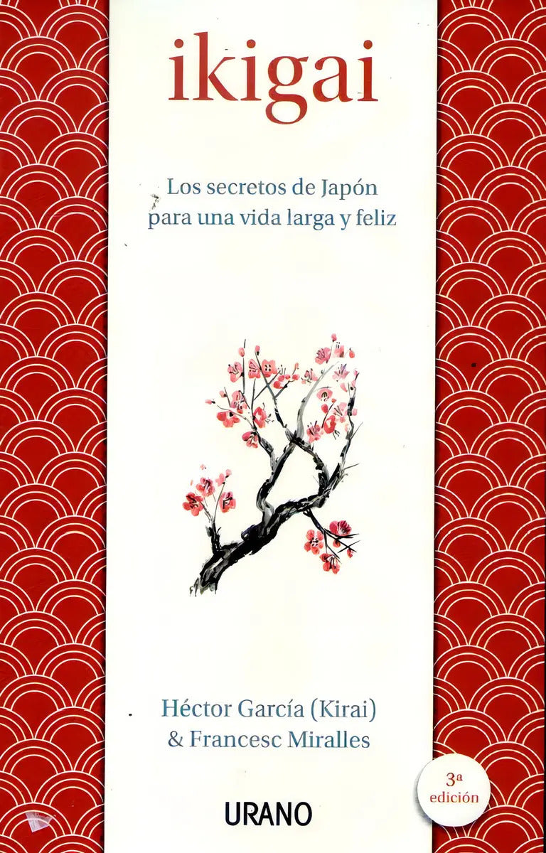 Libro Ikigai. Los Secretos De Japón Para Una Vida Larg /221