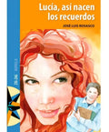 Lucia Asi Nacen Los Recuerdos, De Jose Luis Rosasco., Tapa Blanda En Español