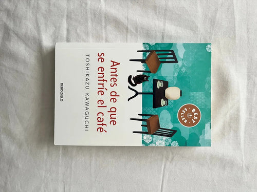 Antes De Que Se Enfríe El Café, De Toshikazu Kawaguchi., Vol. 1.0. Editorial Debolsillo, Tapa Blanda En Español, 2023