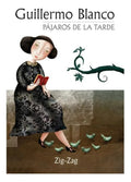 Pájaros De La Tarde - Guillermo Blanco