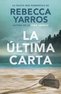 Libro La Última Carta - Rebecca Yarros