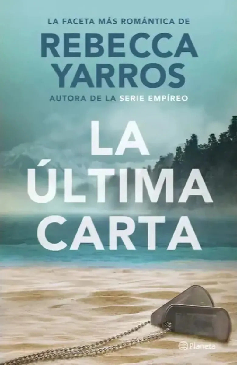 Libro La Última Carta - Rebecca Yarros