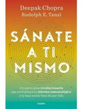 Libro Sanate A Ti Mismo De Deepak Chopra