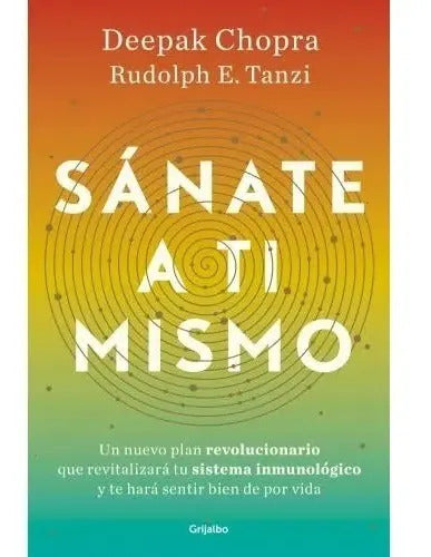 Libro Sanate A Ti Mismo De Deepak Chopra