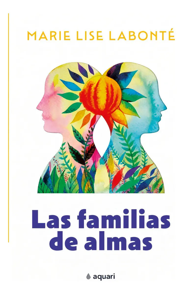 Libro Las Familias De Almas - Marie Lise Labonte