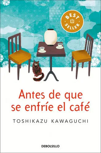 Antes De Que Se Enfríe El Café, De Toshikazu Kawaguchi., Vol. 1.0. Editorial Debolsillo, Tapa Blanda En Español, 2023
