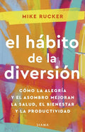 Libro El Hábito De La Diversión - Mike Rucker