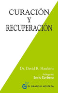 Curación Y Recuperación David R. Hawkins