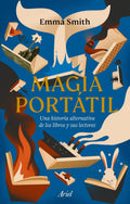 Magia Portátil: , De Emma Smith. , Vol. 1. Editorial Ariel, Tapa Blanda, Edición 1 En Español, 2025