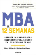 Libro Mba En 12 Semanas, De Bjorn Billhardt Y Nathan Kracklauer. Editorial Canecta, Tapa Blanda (2024)