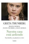 Libro Nuestra Casa Está Ardiendo: Libro Nuestra Casa Está Ardiendo, De Greta Thunberg. Editorial Lumen, Tapa Blanda En Castellano