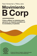 Libro Movimiento B Corp - Ryan Honeyman Y Tiffany Jana