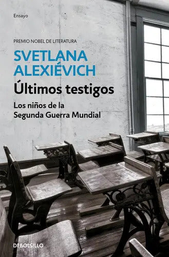 Libro Últimos Testigos Svetlana Alexiévich Tapa Blanda Español
