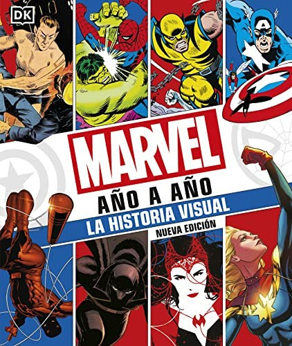Marvel Año A Año Nueva Edición - Varios autores