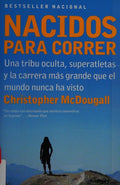 Nacidos Para Correr - Christopher McDougall